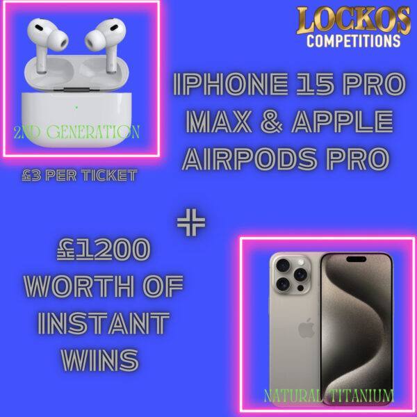 IPHONE 15 PRO MAX & APPLE AIRPODS PRO PLUS 12 X £100 INSTANT WINS