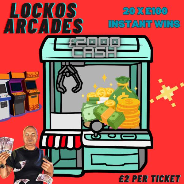 LOCKOS ARCADES. £2000 CASH PRIZE PLUS 20 X £100 INSTANT WINS