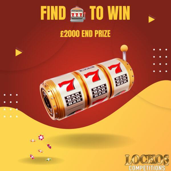 FIND 🎰 TO WIN ! £2,000 MAIN PRIZE WITH PLENTY OF CASH INSTANT WINS TO BE WON !