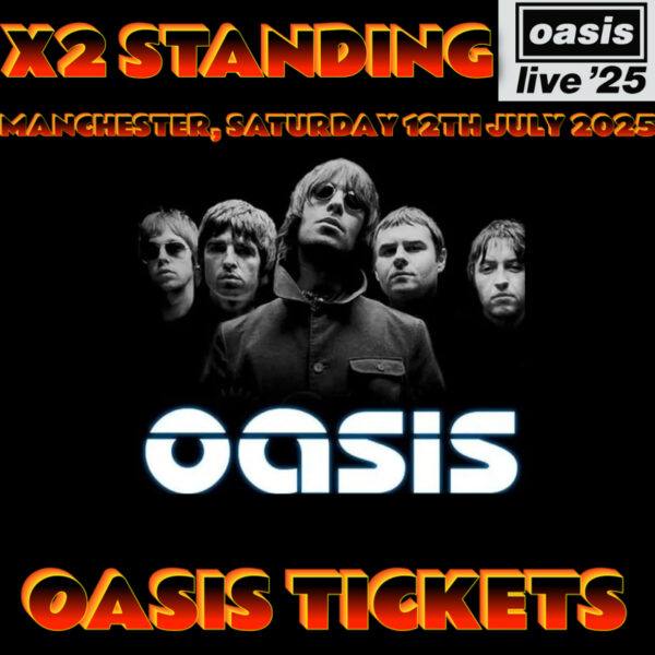 🎶 X2 STANDING OASIS TICKETS 🎶, MANCHESTER 12TH JULY 2025!!! ONCE IN A LIFE TIME EXPERIENCE!