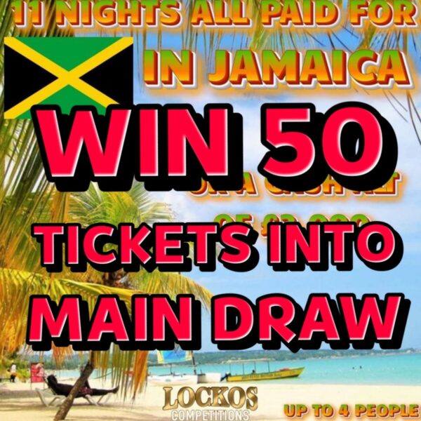 Win 50 tickets into the main Jamaica draw!!