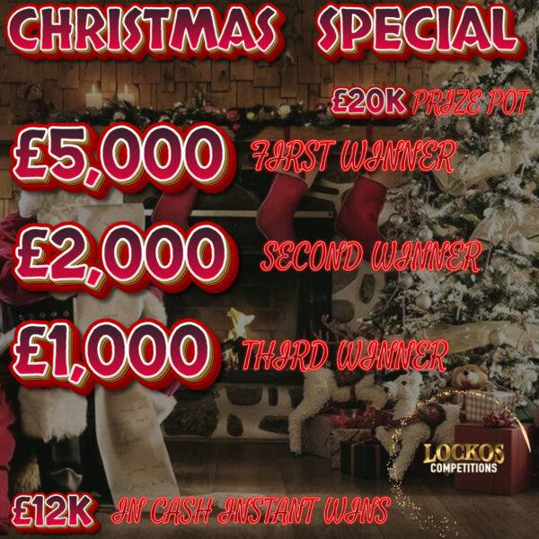 CHRISTMAS EVE SPECIAL 🎅🏼 3 MAIN PRIZE WINNERS 1 £5,000 1 £2,000 & 1 £1,000 !!! £20K PRIZE POT