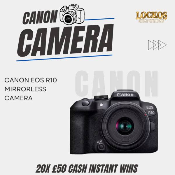 WIN THIS INCREDIBLE CANON EOS R10 MIRRORLESS CAMERA FOR JUST £1! PLUS THERE IS CASH INSTANT WINS TO BE WON! CASH ALT OF £800!