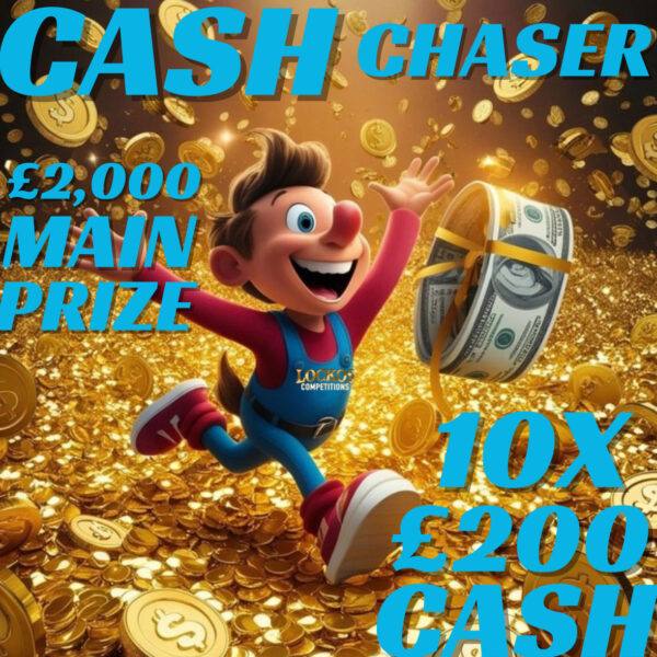 CASH CHASER! 10X £200 CASH INSTANT WINS WITH A £2,000 MAIN PRIZE FOR JUST 10P!