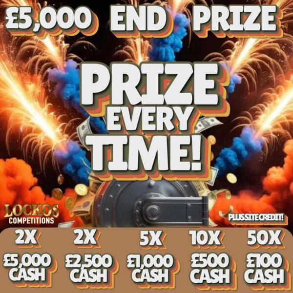 PRIZE EVERYTIME!!! EVERY TICKET IS A WINNER WITH A £5,000 MAIN PRIZE!!!