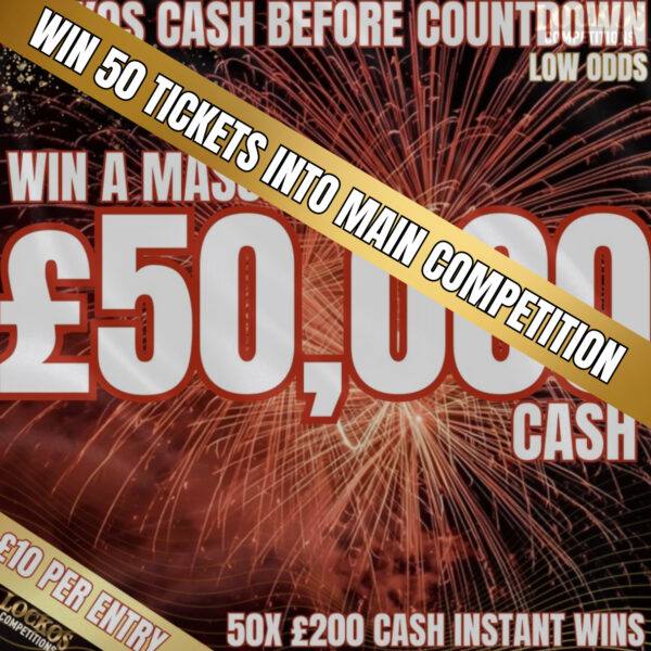 WIN 50 TICKETS INTO OUR £50,000 COMPETITION FOR £5!! SUPER LOW ODDS!!NO3!!