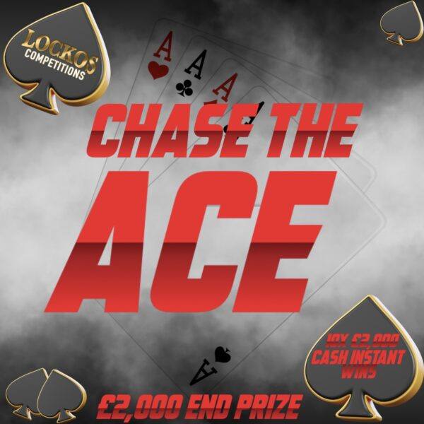 CHASE THE ACE! 10 X £2000 CASH INSTANT WINS FOR 20p